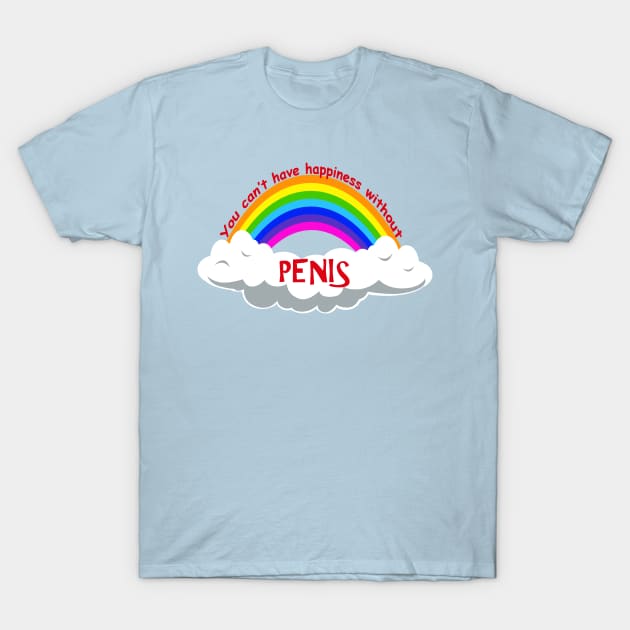 Happy Penis T-Shirt by rachybattlebot